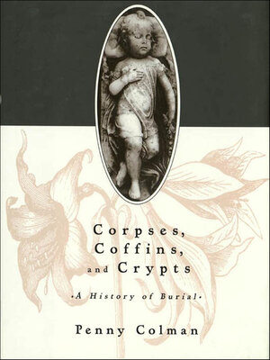 cover image of Corpses, Coffins, and Crypts